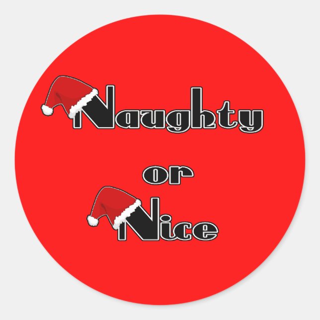 Naughty or Nice Classic Round Sticker (Front)