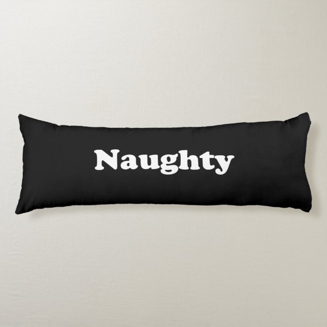 Naughty or Nice, double sided, black white Body Cushion (Front)