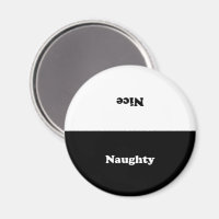 Naughty or Nice, double sided, black white