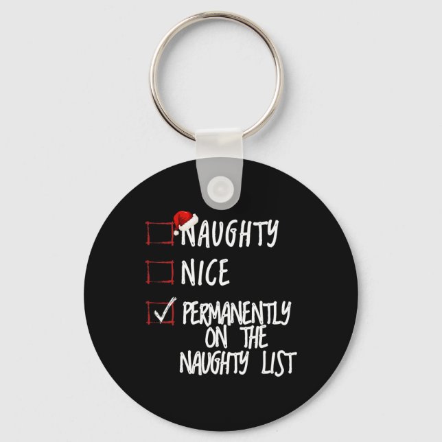 Naughty Or Nice Funny Christmas List  Key Ring (Front)