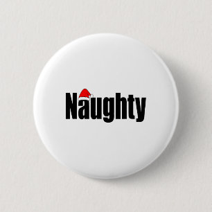 Naughty Or Nice Funny Matching Christmas Family Xm 6 Cm Round Badge