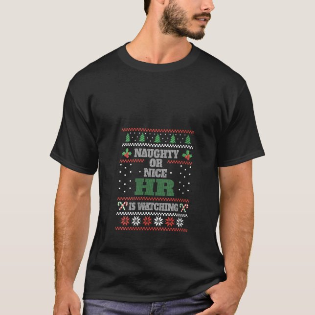 Naughty Or Nice Human Resources Manager Ugly Chris T-Shirt (Front)