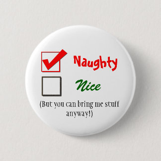 Naughty or Nice Pin