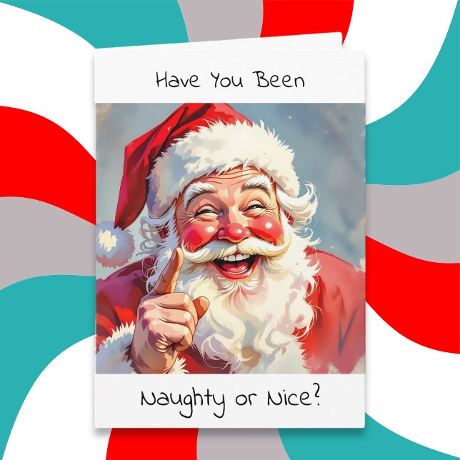 Naughty or Nice | Santa Humor Christmas Holiday Card (Creator Uploaded)