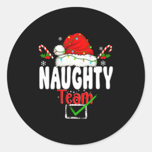 Naughty Or Nice Team Matching Christmas Pajama Men Classic Round Sticker