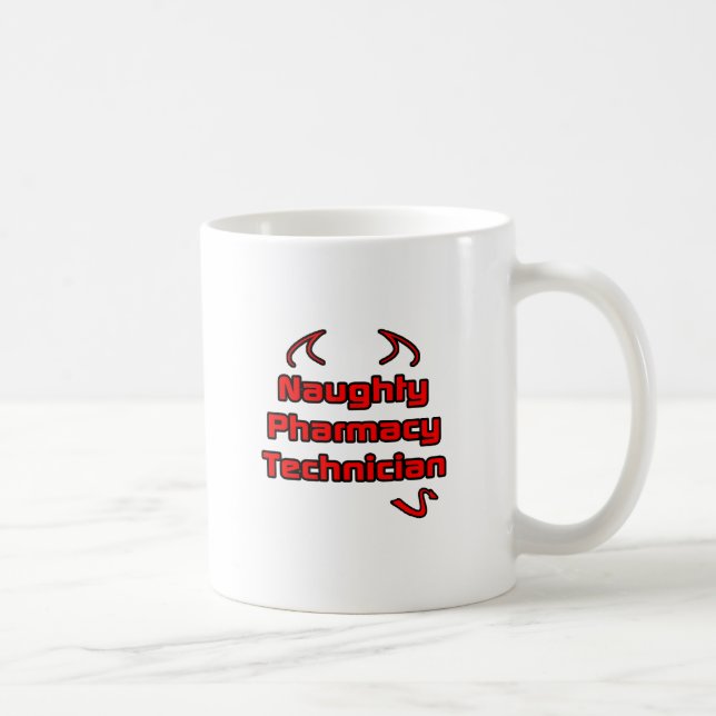 Naughty Pharmacy Technician Coffee Mug (Right)