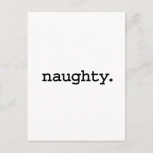 naughty. postcard