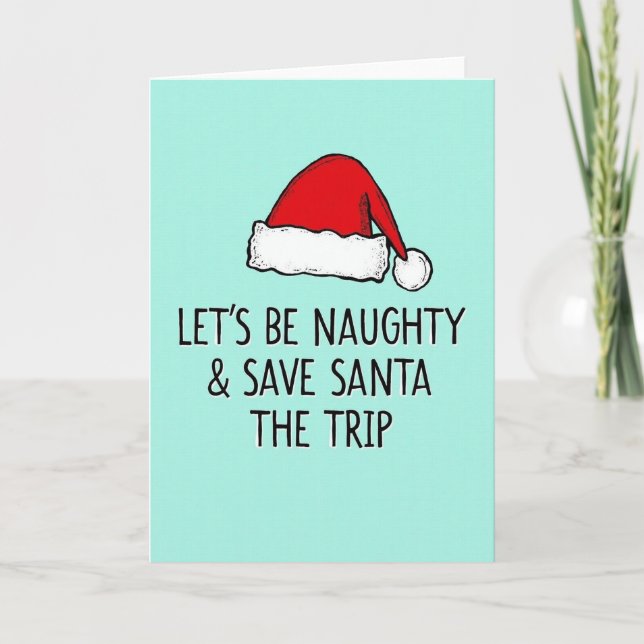 Naughty Santa Christmas Trip Card (Front)