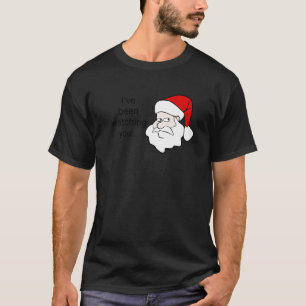 Naughty Santa Watching You Christmas Funny T-Shirt