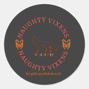 Naughty Vixens Club Classic Round Sticker