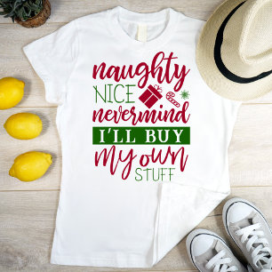 Naughty vs nice, cool funny T-Shirt