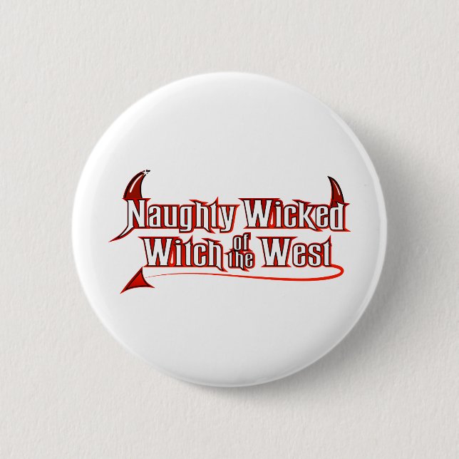 Naughty Wicked Witch 6 Cm Round Badge (Front)