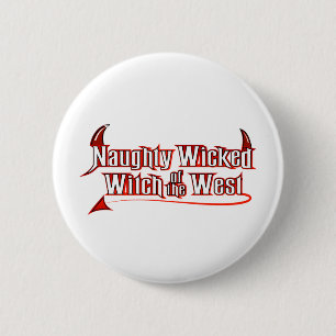 Naughty Wicked Witch 6 Cm Round Badge
