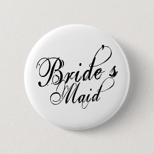 Naughy Grunge Script - Bride's Maid Black 6 Cm Round Badge