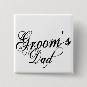 Naughy Grunge Script - Groom's Dad Black 15 Cm Square Badge