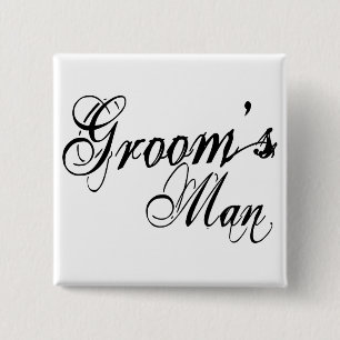 Naughy Grunge Script - Groom's Man Black 15 Cm Square Badge