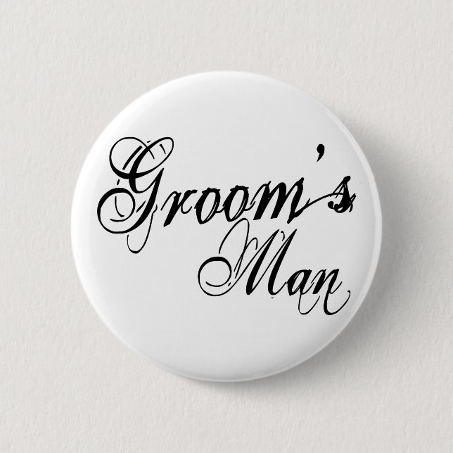 Naughy Grunge Script - Groom's Man Black 6 Cm Round Badge (Front)