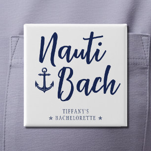 Nauti Bach Anchor Nautical Bachelorette Party 15 Cm Square Badge