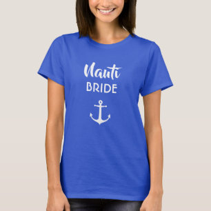 Nauti Bride Shirt