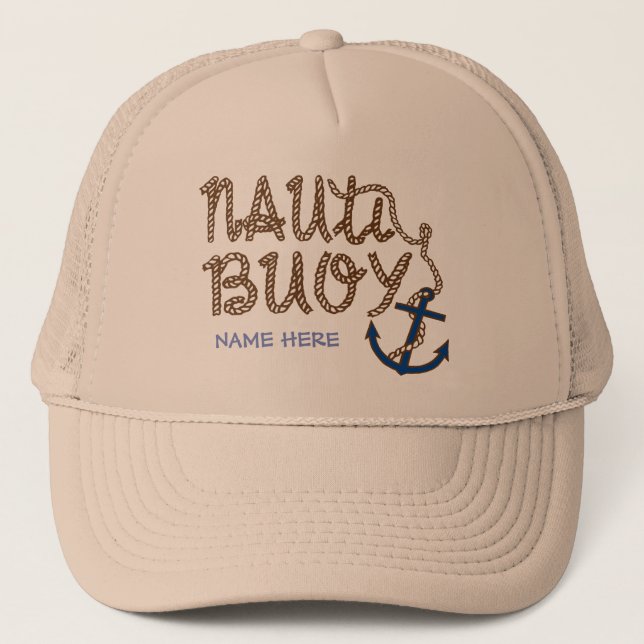Nauti Buoy Nautical Boat with anchor Personalised Trucker Hat (Front)