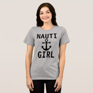 NAUTI GIRL NAUGHTY NAUTICAL T-Shirts