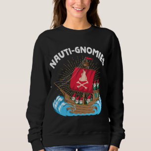 Nauti Gnomies Sailing Nordic Pirate Gnomes Sweatshirt