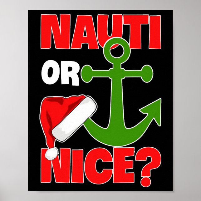 Nauti Naugty Or Nice Santa Xmas Cruise Boating Sai Poster (Front)