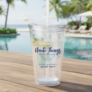 Nauti Things Before the Ring Anchor Bachelorette Acrylic Tumbler