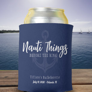 Nauti Things Before the Ring Anchor Bachelorette Can Cooler