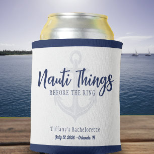 Nauti Things Before the Ring Anchor Bachelorette Can Cooler