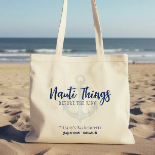 Nauti Things Before the Ring Anchor Bachelorette Tote Bag