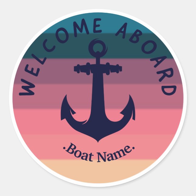  Nautial Sunset. Anchor. Welcome Aboard  Classic Round Sticker (Front)