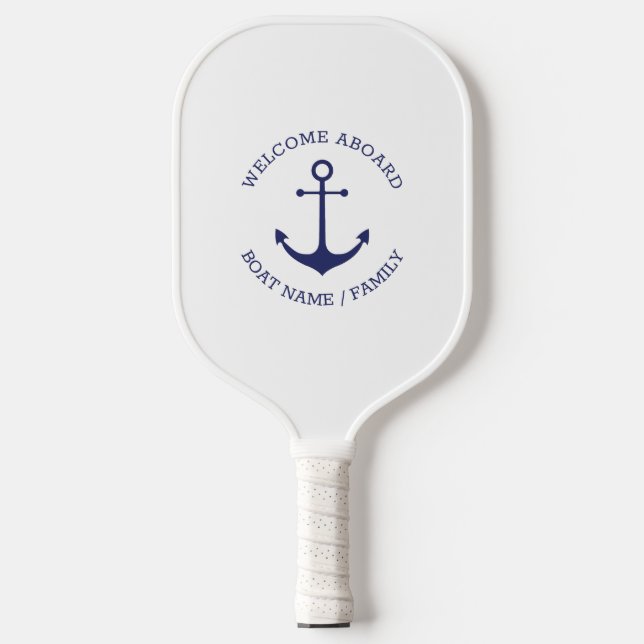 Nautical Anchor Custom Boat name Welcome Aboard  Pickleball Paddle (Front)