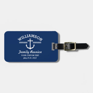 Nautical Anchor Family Reunion Trip Cruise Beach Luggage Tag