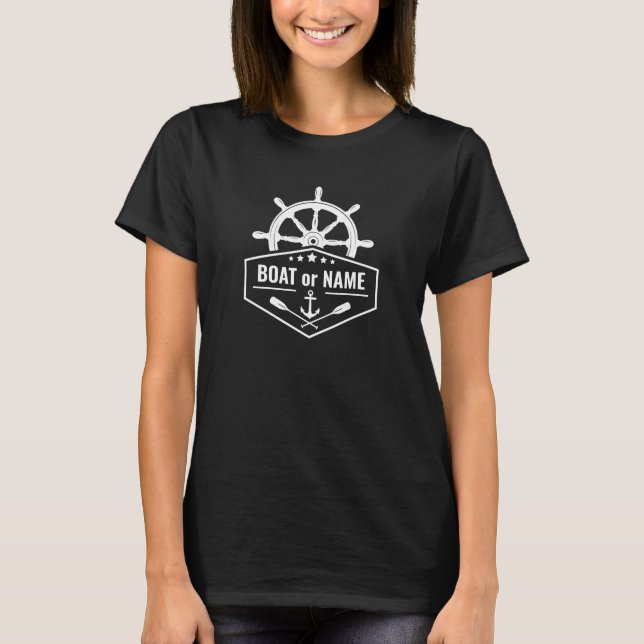 Nautical Anchor Oars Ship wheel Helm Boat or Name T-Shirt (Front)