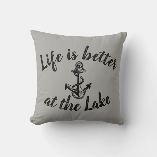 nautical LIFE IS BETTER AT THE LAKE and anchor Cushion (Front)
