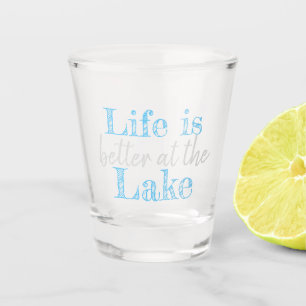 Nautical LIFE IS BETTER AT THE LAKE Shot Glass