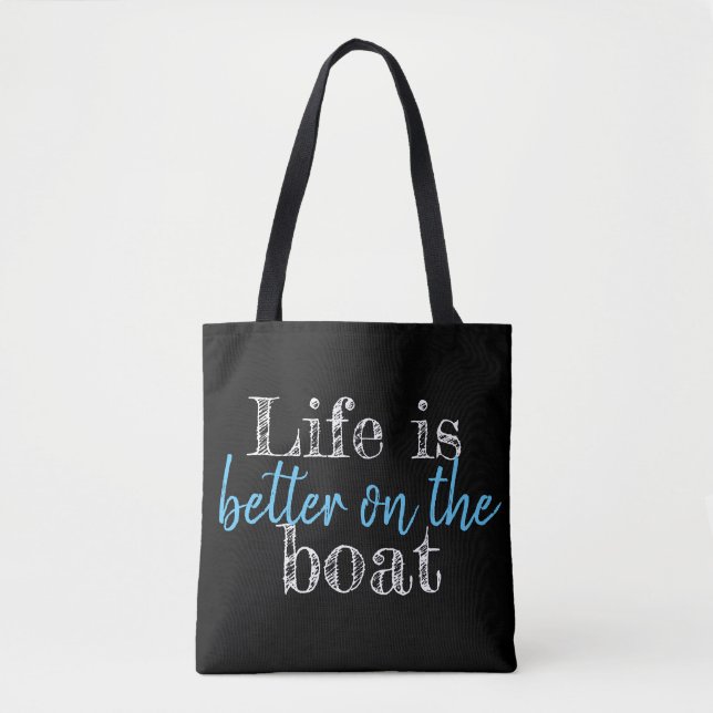 nautical LIFE IS BETTER ON THE BOAT | Tote Bag (Front)