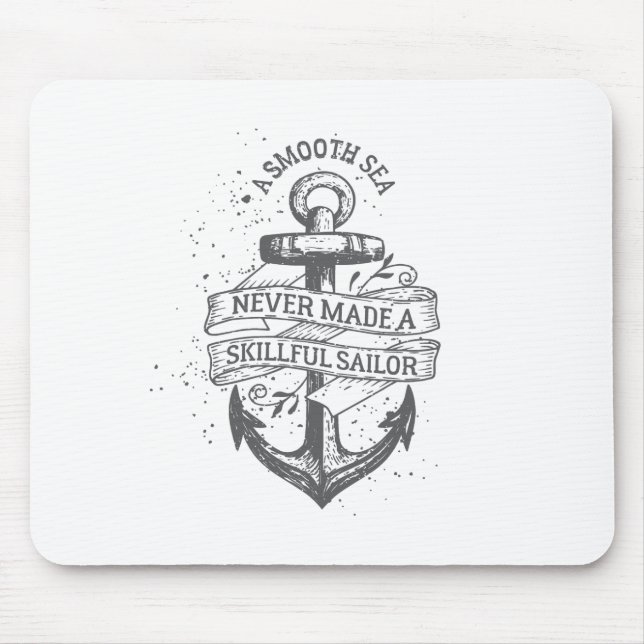 Nautical motivational sailor quote mouse pad (Front)