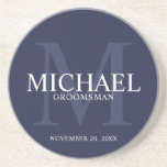 Nautical Navy Blue Personalized Groomsmen Coaster<br><div class="desc">Add a personal touch to your wedding with personalized groomsmen coaster. This coaster features personalized groomsman's name with title and wedding date in white and monogram in light navy blue as background, in classic serif font style, on navy blue background. Also perfect for best man, father of the bride, ring...</div>