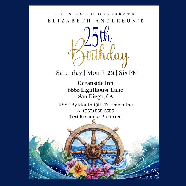 Nautical Sailing Wheel 25th Birthday Invitation (Nautical sailing wheel 25th birthday invitation with ocean waves and tropical flowers
)