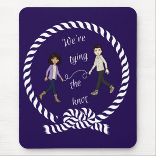 Nautical Wedding Engagement We're Tying The Knot Mouse Pad