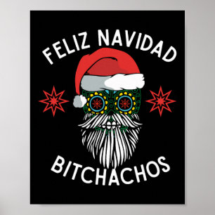 Navidad Bitchachos Funny Spanish Merry Christmas S Poster