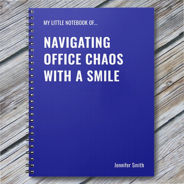 Navigating Office Chaos Funny Quote Notebook (Creator Uploaded)