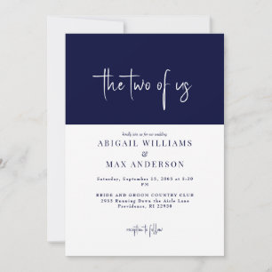 Navy and White The Two of Us Wedding Invitation