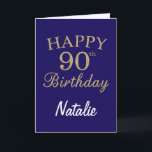 Navy Blue and Gold Glitter 90th Birthday Card<br><div class="desc">Navy Blue and Gold Glitter 90th Birthday Card with personalized name. For further customization,  please click the "Customize it" button and use our design tool to modify this template.</div>