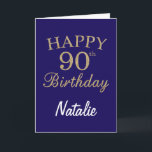 Navy Blue and Gold Glitter 90th Birthday Card<br><div class="desc">Navy Blue and Gold Glitter 90th Birthday Card with personalized name. For further customization,  please click the "Customize it" button and use our design tool to modify this template.</div>