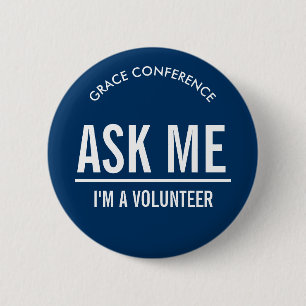 Navy Blue Ask Me Volunteers 6 Cm Round Badge