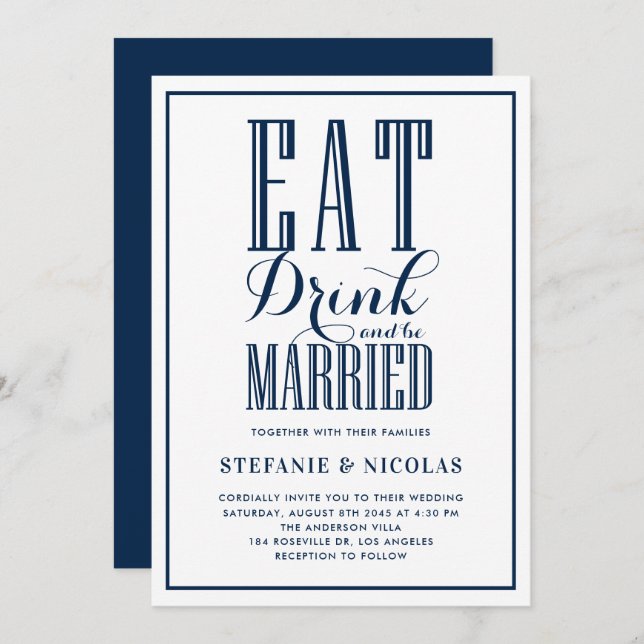 Navy Blue Eat, Drink and Be Married Wedding Invitation (Front/Back)