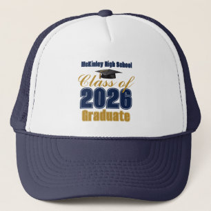 Navy Blue Gold Class of 2026 Graduation Custom Trucker Hat